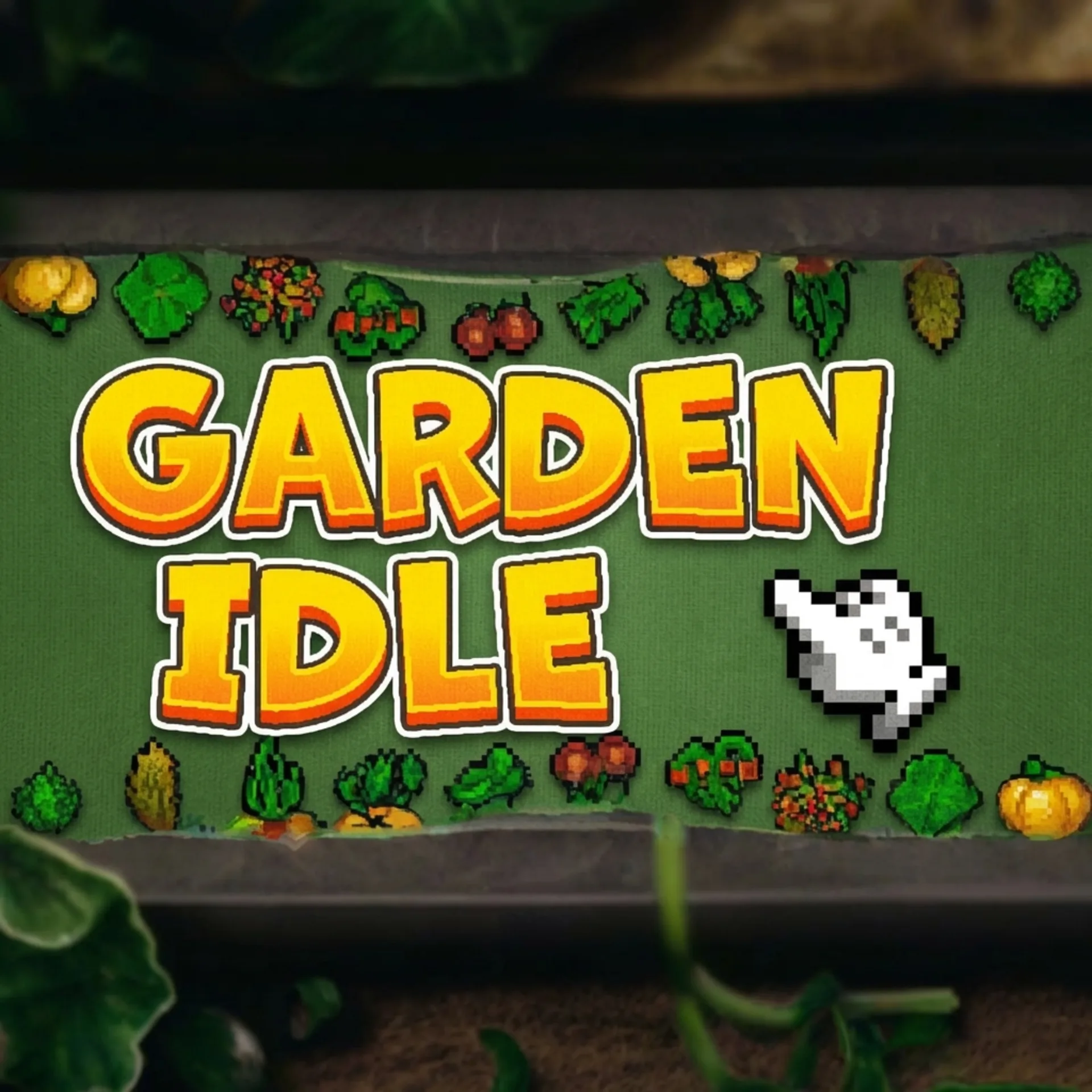 Garden Idle