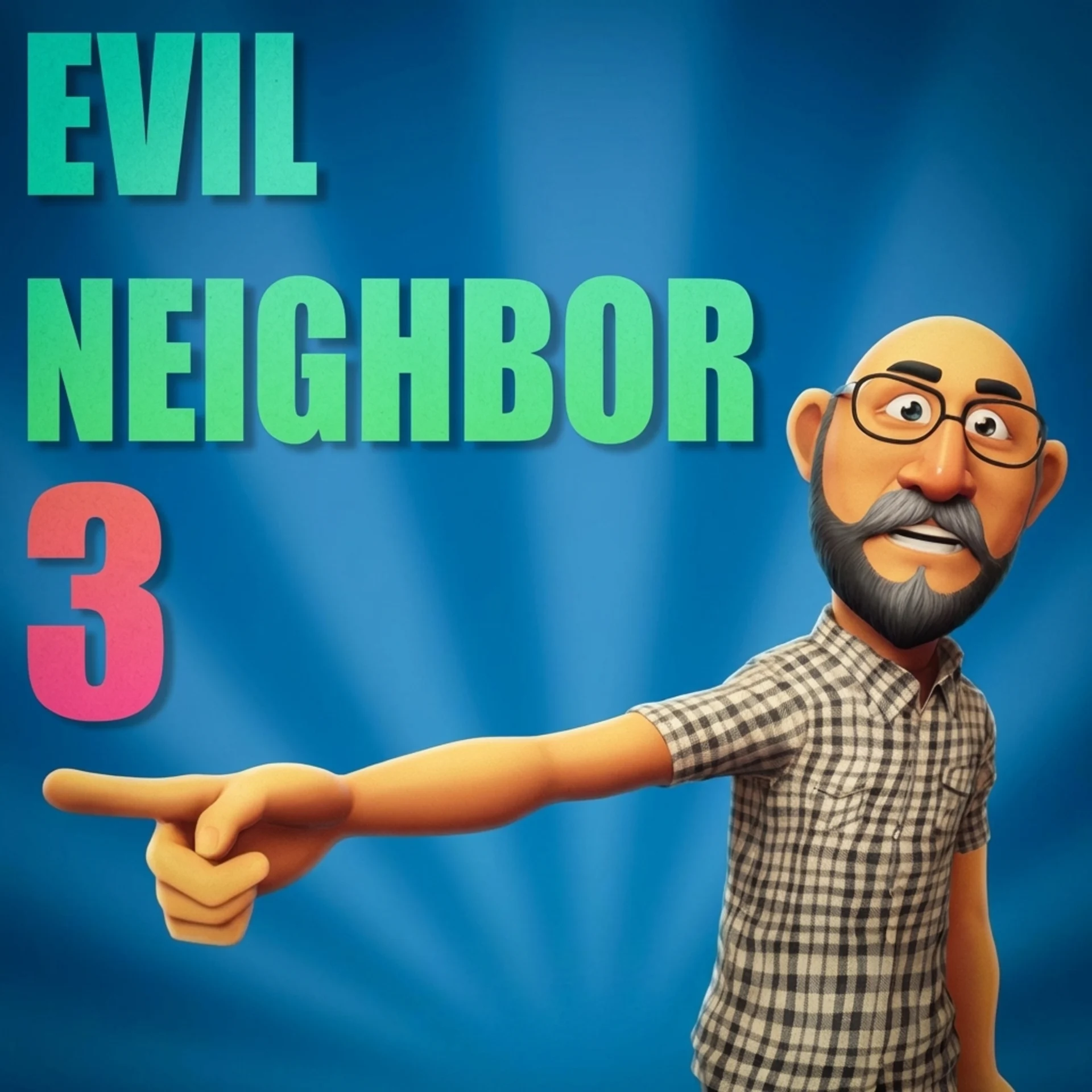 Evil Neighbor 3