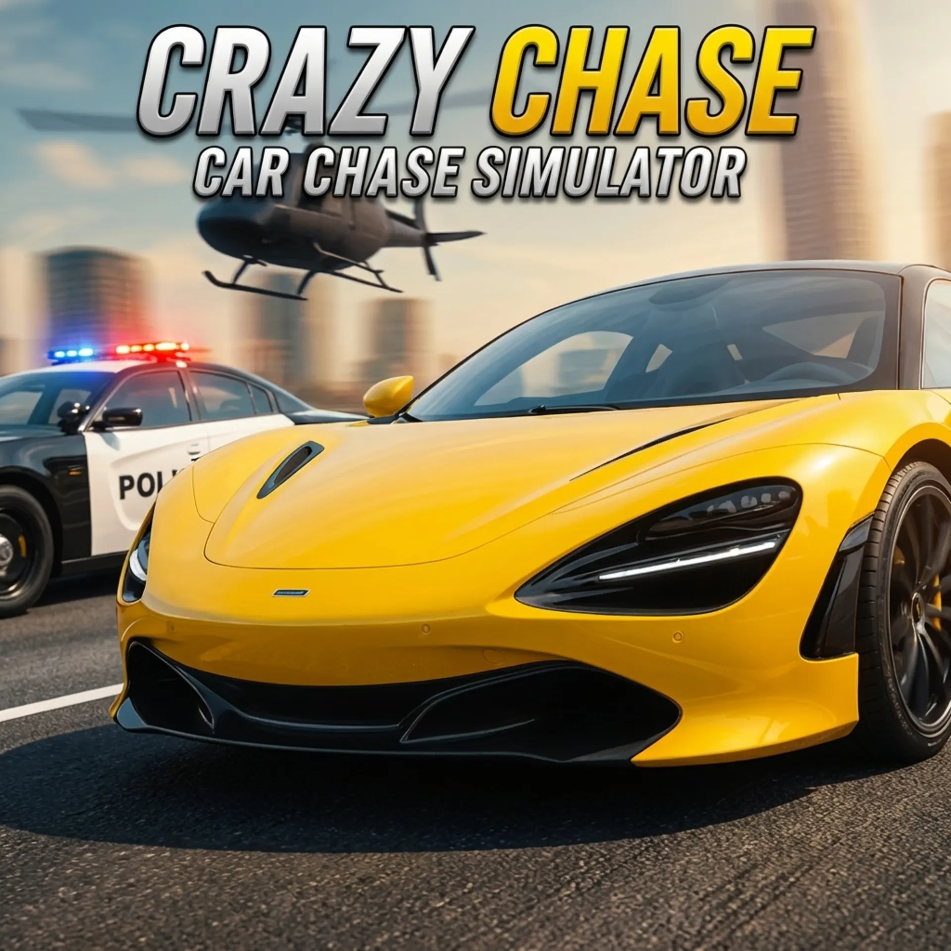 Crazy Chase - Car Chase Simulator